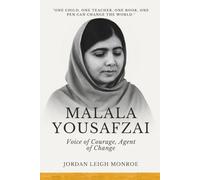 Malala Yousafzai: Voice of Courage, Agent of Change