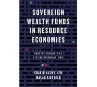 Malan Rietveld Khalid A Sovereign Wealth Funds in Resource E (Copertina rigida)