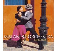 Malando Band - Tango Delle Rose: Best of