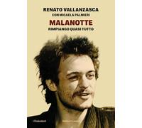 Malanotte. Rimpiango quasi tutto