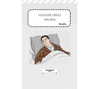 Malaria di Giovanni Verga: Novella