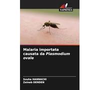 Malaria importata causata da Plasmodium ovale