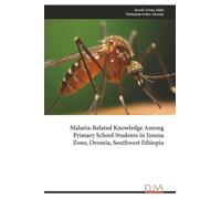 Malaria-Related Knowledge Among Primary School Students in Jimma Zone, Oromia, Southwest Ethiopia