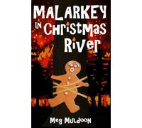 Malarkey in Christmas River: A Christmas Cozy Mystery