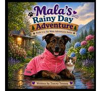 Mala's Rainy Day Adventure