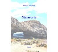 Malasorte. Nuova ediz.