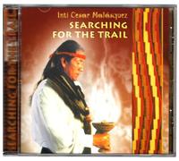 Malasquez Inti Cesar - Searching for the Trail