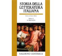 Malato,Enrico (dir.). - Storia della Letteratura Italiana. Vol.II: Il Trecento.