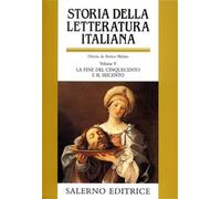 Storia della letteratura italiana. La Fine del Cinquecento e il Seicento. Volume