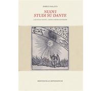 Malato,Enrico. - Nuovi studi su Dante, Lecturae dantis. Note e chiose dantesche.