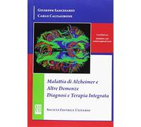 Malattia di alzheimer e altre demenze diagnosi e terapia integrata
