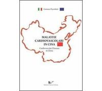 Malattie cardiovascolari in Cina-Cardiovascular diseases in China. Ediz. bilingue