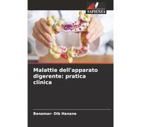 Malattie dell'apparato digerente: pratica clinica
