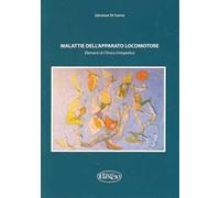 Malattie dell'apparato locomotore. Elementi di clinica ortopedica