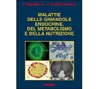 Malattie delle ghiandole endocrine del metabolismo e della nutrizione