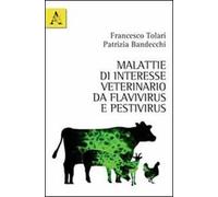 Malattie di interesse veterinario da flavivirus e pestivirus