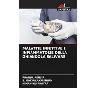 Malattie Infettive E Infiammatorie Della Ghiandola Salivare