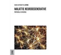 Malattie neurodegenerative. Protocolli di ricerca