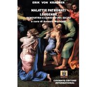 Malattie patronati leggende. Demoiatria e consumo del sacro - 201