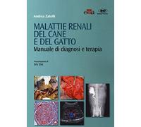Malattie renali del cane e del gatto. Manuale di diagnosi e terapia