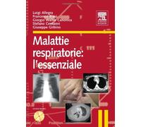 Malattie respiratorie: l'essenziale. Con CD-ROM