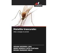 Malattie trascurate:: Sfide e strategie di controllo