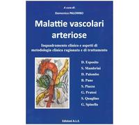 Malattie vascolari arteriose. Inquadramento clinico e aspetti di metodologia clinica ragionata e di trattamento