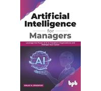 Malay a Upadhyay Artificial Intelligence for Managers (Tascabile)