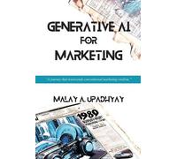 Malay A. Upadhyay Generative AI for Marketing (Tascabile)
