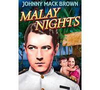Malay Nights (DVD) Johnny Mack Brown Dorothy Burgess Ralph Ince Raymond Hatton