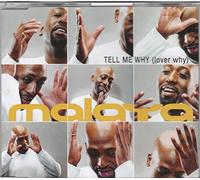 Malaya - Tell Me Why