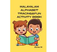 Malayalam Alphabet Tracing & Fun Activity Book: Learn Swaraksharangal with Kids Maze Puzzles and Relaxing Mandala Coloring Pages