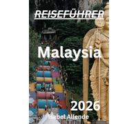 Malaysia Reiseführer 2026