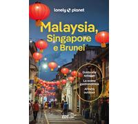 MALAYSIA, SINGAPORE E BRUNEI GUIDA EDT 2024 - AA.VV. - LONELY PLANET ITALIA