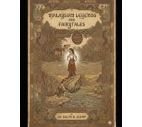 Malaysian Legends and Fairytales: bedtime stories with a moral