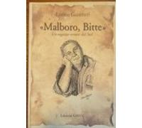 «Malboro, Bitte». Un ragazzo venuto dal Sud