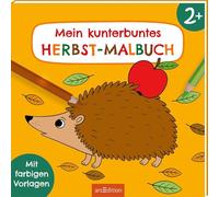 Malbuch ab 2 - Mein kunterbuntes Herbst-Malbuch: Mit farbigen Vorlagen