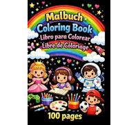 Malbuch Coloring Book Libro para Colorear Libre de Coloriage 100 pages: Large Coloring Book for Kids Ages 2-10: 100 - Cute Animal Illustrations, ... Fun for Boys & Girls (International Edition)