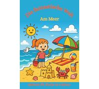 Malbuch: Die fantastische Welt am Meer: Malbuch, Malbücher, Ausmalbuch für Kinder ab 3, Meer, Urlaub, Strand, Unterwassertiere