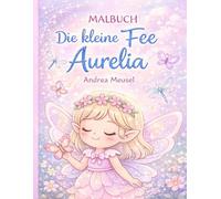 Malbuch Die kleine Fee Aurelia