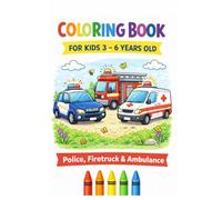 Malbuch Einsatzfahrzeuge: Feuerwehr Polizei Rettungsdienst