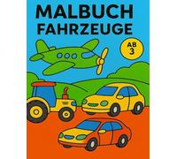 MALBUCH Fahrzeuge: Ab 3 Jahre mit 24 Motiven