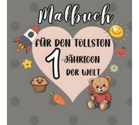 Malbuch für den tollsten 1-Jährigen der Welt: 50+ große und einfache Bilder zum Kritzeln und Ausmalen | Fahrzeuge, Tiere, Weltraum und vieles mehr für kleine Malfans