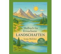 Malbuch für Erwachsene Landschaften