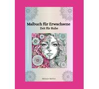 Malbuch für Erwachsene: Zeit für Ruhe