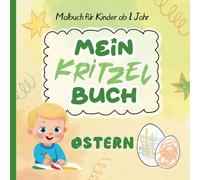Malbuch für Kinder ab 1 Jahr: Große Ostermotive zum Ausmalen für Kleinkinder | Förderung der Kreativität und Motorik