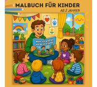 Malbuch für Kinder ab 2 Jahren: Wenn ich groß bin, werde ich Erzieher