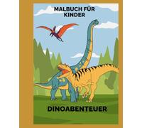 Malbuch für Kinder: DinoAbenteuer
