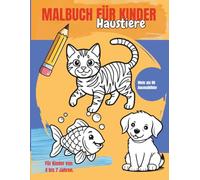 Malbuch für Kinder: Haustiere