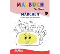 Malbuch für Kinder: Märchen